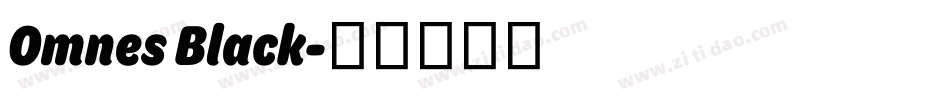 Omnes Black字体转换